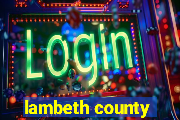 lambeth county